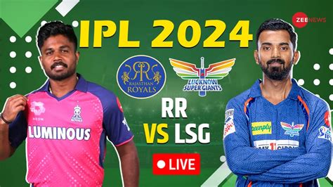 super giants vs royals|LSG vs RR Highlights, IPL 2024: Sanju Samson, Dhruv Jurel's Record.
